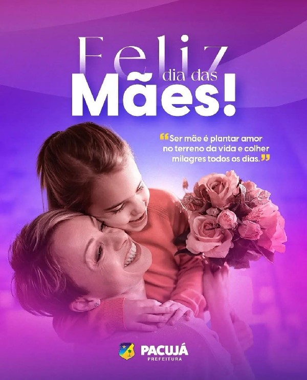 11 de Maio - Dia das mães
